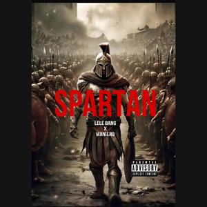 SPARTAN (feat. Lele Bang) (Explicit)
