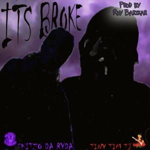 It's Broke (feat. Skitzo Da Ryda) [Explicit]