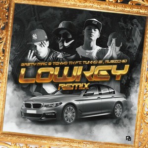 Lowkey (Remix|Explicit)