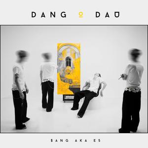 DANG O DAU ? (Explicit)