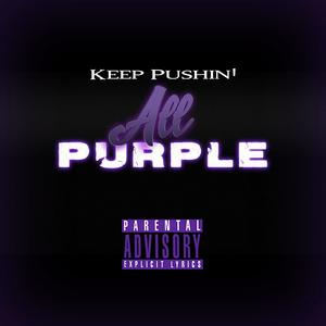 All Purple (Explicit)