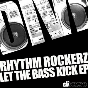 Let The Bass Kick