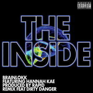 The Inside(feat. Hannah Kae & Dirty Danger) (Remix|Explicit)
