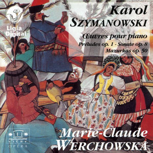 Karol Szymanowski, Oeuvres pour Piano, Works for piano