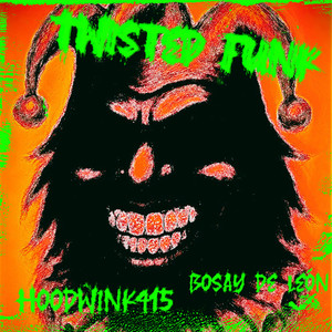 Twisted Funk (Explicit)