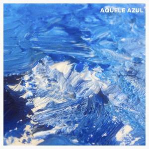 Aquele Azul (feat. BRK Mallone)