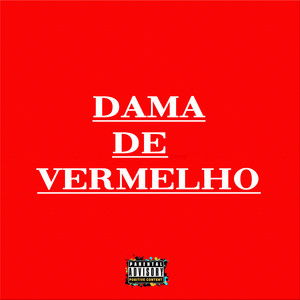 Dama de Vermelho (Explicit)