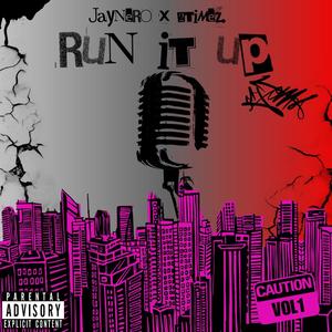 Run It Up, Vol. 1 (Explicit)