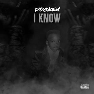 I Know (Explicit)