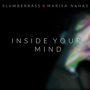 Inside Your Mind (feat. Marisa Nahas)