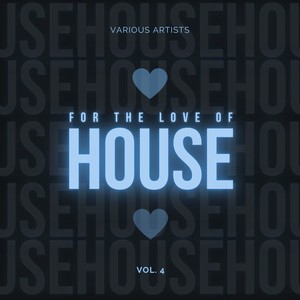 For the Love of House, Vol. 4