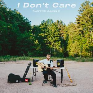 I Don't Care