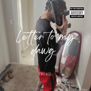 Letter To My Dawg (Explicit)