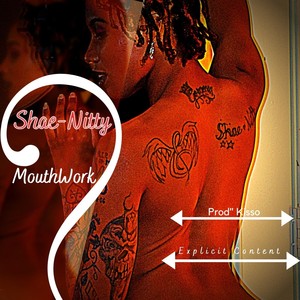 Mouthwork (Explicit)