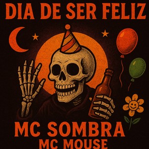 DIA DE SER FELIZ (Explicit)