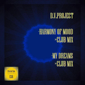 Harmony Of Mood / My Dreams