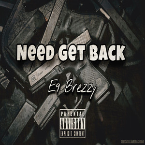 Need Get Back (Explicit)