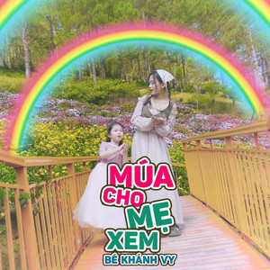 Múa Cho Mẹ Xem