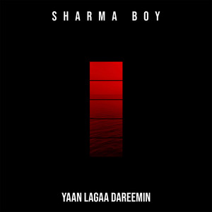 Yaan Lagaa Dareemin (Explicit)