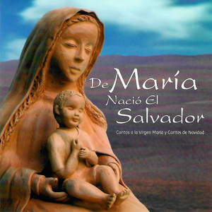 De Maria Nació el Salvador