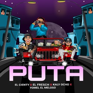 El Cienty - Puta (Explicit)