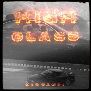 HIGH CLASS (feat. Beatsker)