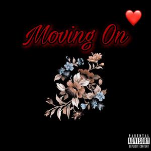 Moving On (Explicit)