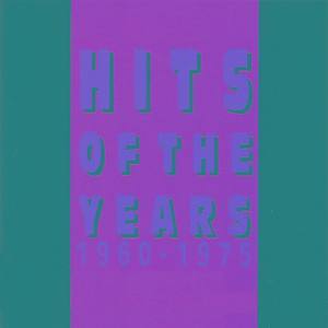 Hits Of The Years 1960 - 1975