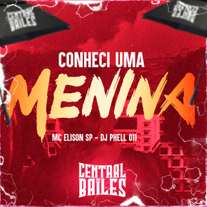 Conheci Uma Menina (Explicit)