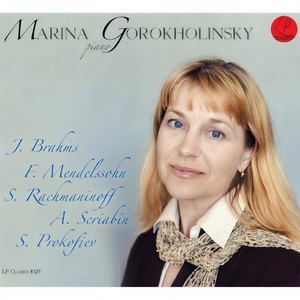 Brahms / Mendelssohn / Rachmaninoff / Scriabin / Prokofiev