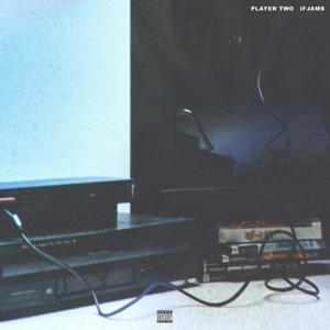 Player Two (Explicit)