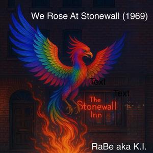We Rose At Stonewall (1969) (Master Version)