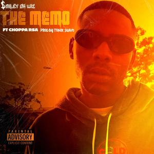 The Memo (feat. Choppa_RSA & Tonik Suavé) [Explicit]