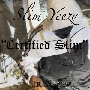 Certified Slim (Explicit)