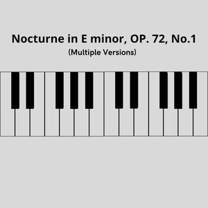 Nocturnes, Op. 72 - No.1 in E Minor (Piano Version)