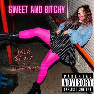 Jack Stone - SWEET AND *****Y