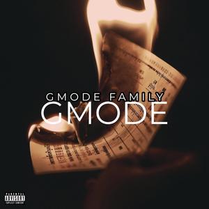 GMode (feat. Ez$mONEY) [Explicit]