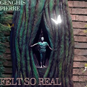 Felt So Real (feat. Alpha Particles & Jose Plascencia)