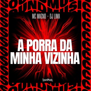 A PORRA DA MINHA VIZINHA (Explicit)