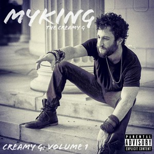 Creamy G: Volume 1 (Explicit)