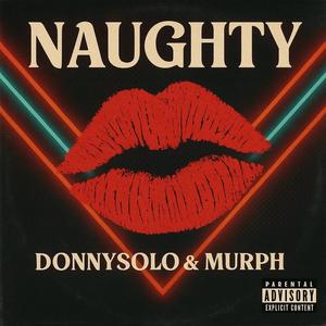 Naughty (feat. DonnySolo)