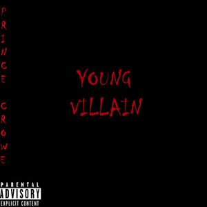 Young Villain (Explicit)