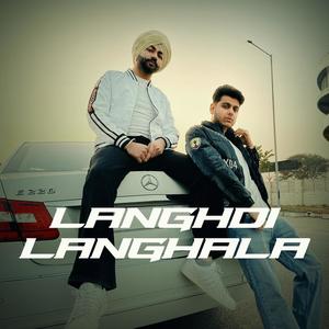 Langhdi Langhala (feat. Manna Wraich)