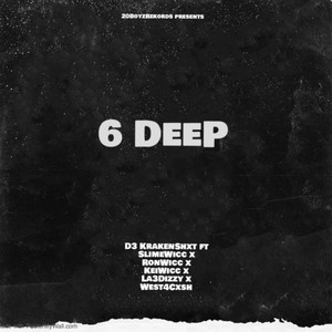 6 Deep (Explicit)