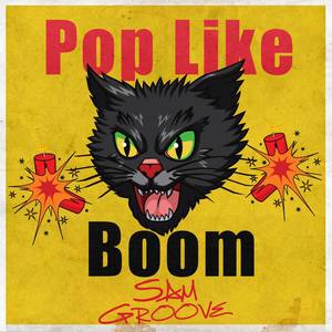 Pop Like Boom