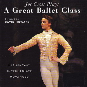 David Howard Presents a Great Ballet Class With Pianist Joe Cross