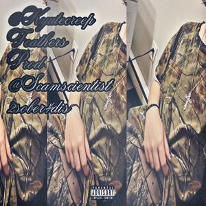 Feathers (feat. kyutecreep & scamscientist) (Explicit)