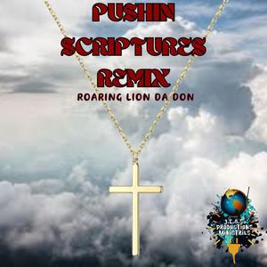 Pushin Scriptures (Remix)