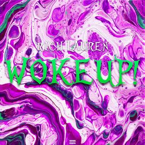 wokeup!(feat. Rollie) (Explicit)