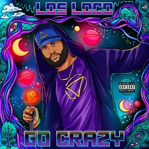Go Crazy (Explicit)